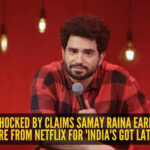 Samay Raina: ₹15-20 crore from Netflix? Viral post on Samay Raina's 'India's Got Latent' earnings leaves internet stunned