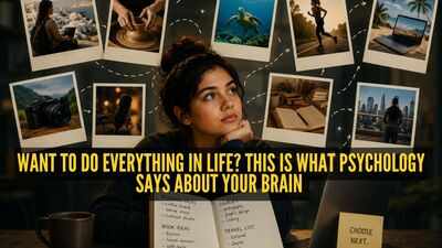 Want to do everything in life? This is what Psychology says about your brain