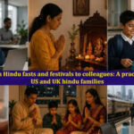 How to explain Hindu fasts and festivals to colleagues: A practical guide for US and UK hindu families