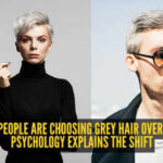 Why more people are ditching hair colour and embracing their greys - here's what Psychology says about them