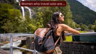 Women who love travelling alone are...this is what psychology says about their personality