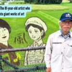 Meet Tokio Nakano: The 81-year-old artist who turns rice paddies into giant works of art