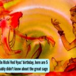 Guru Purnima: On Rishi Ved Vyas' birthday, here are 5 things you probably didn't know about the great sage