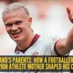 Who are Erling Haaland's parents? Meet the football star's athlete mother and footballer father who helped shape his career