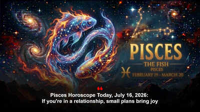Pisces Horoscope Today, July 16, 2026: If you're in a relationship, small plans bring joy