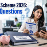 New EPF Scheme 2026: 10 questions employees are asking about contributions, withdrawals and retirement savings