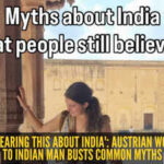 'India is not just heat and chaos': Austrian woman challenges myths about India she is 'tired of hearing'