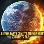 When will life on Earth come to an end? Scientists have finally found the doomsday date