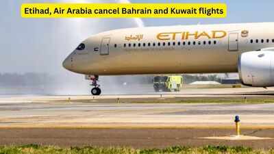 UAE flights update June 31, 2026: Etihad, Air Arabia cancel Bahrain and Kuwait flights; passengers advised to check flight status |
