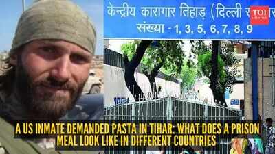 A US inmate demanded pasta in Tihar: What does a prison meal look like in different countries