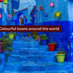 From blue streets to yellow houses; 7 colourful towns around the world that look straight out of a fairytale