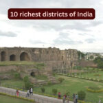 10 richest districts of India and no Mumbai is not on top; and why every traveller should visit them
