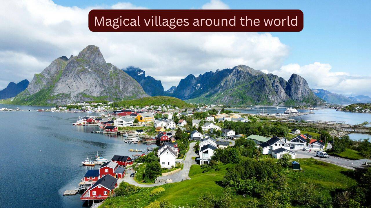 These 9 historic villages have survived wars, empires and centuries; yet visiting them feels like stepping into a storybook