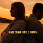 5 things you should never share with your partner, even in the healthiest relationships