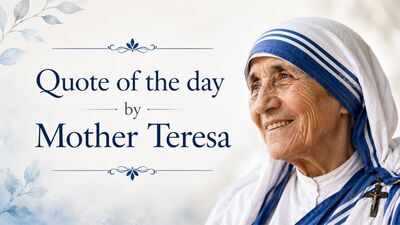 Quote of the day by Mother Teresa: "In this life we cannot do great things. We can only do small things with great love" - lessons on humility, everyday kindness and why the little acts matter most