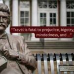 Quote of the Day by Mark Twain: "Travel is fatal to prejudice, bigotry, and narrow-mindedness, and many of our people need it sorely on these accounts. Broad, wholesome, charitable views…" - why travel is the best cure