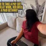 Woman offered to take a pay cut after struggling at work; her boss sent her on a paid getaway