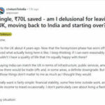 ‘Honeymoon phase’ over: NRI with Rs 70 lakh savings wants to quit UK life and return to India |