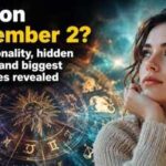 Born on September 2? Your personality, hidden strengths and biggest weaknesses revealed