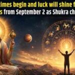 Good times begin and luck will shine for these zodiac signs from September 2 as Shukra changes Rashi