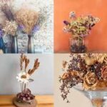 Dried Flowers: Use dried flowers to create elegant home décor that lasts for months: Easy ideas to add a timeless, stylish touch to your space
